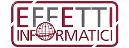 EFFETTI INFORMATICI