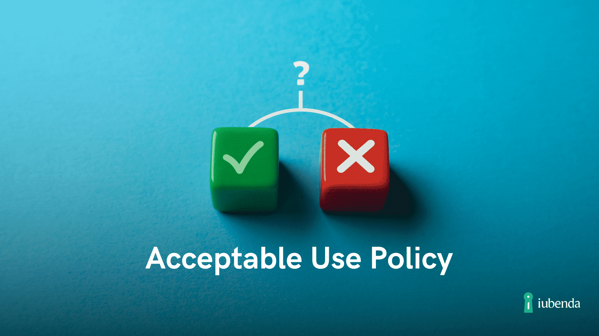 Acceptable Use Policy Template | iubenda