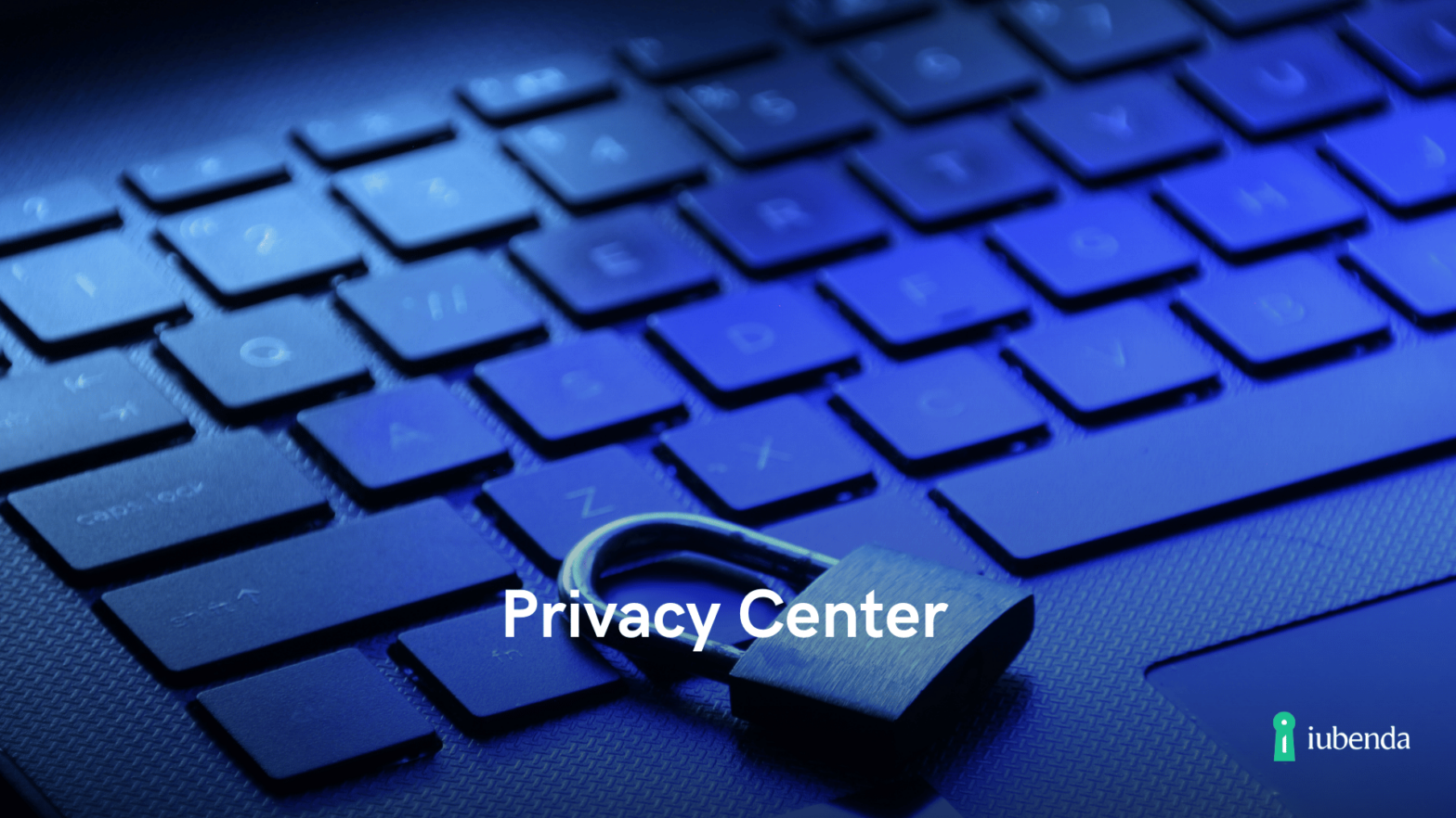 What is a Privacy Center and Do You Need One?