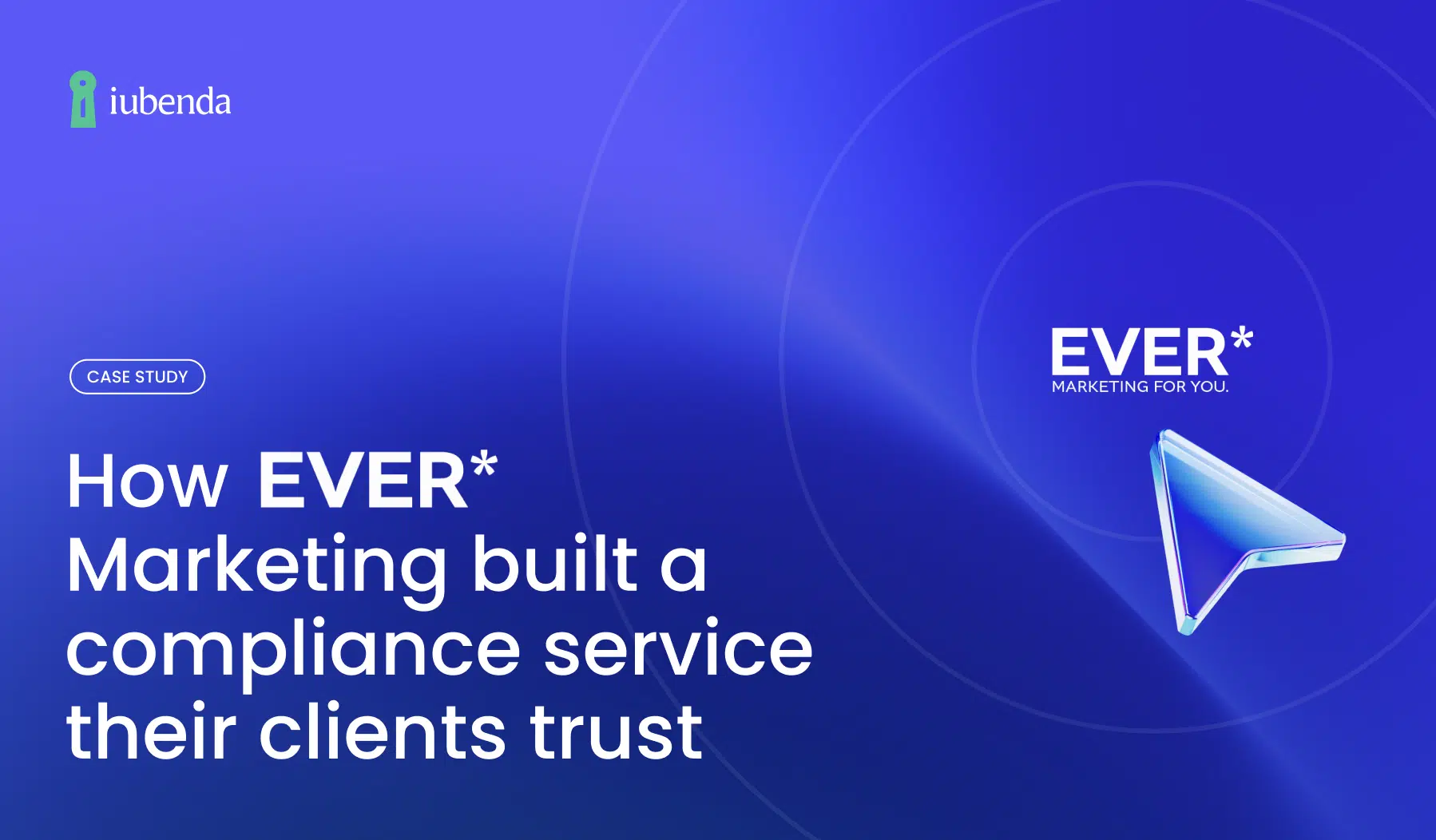 How EVER* Marketing turned compliance into a service their clients actually pay for
